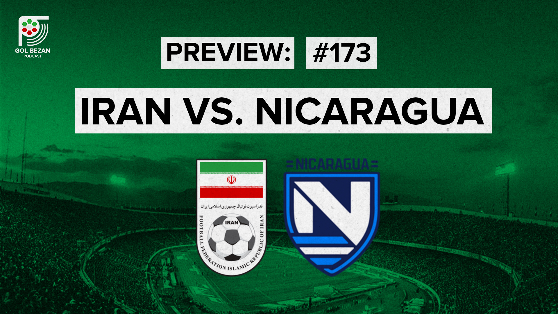 Preview: Iran vs. Nicaragua