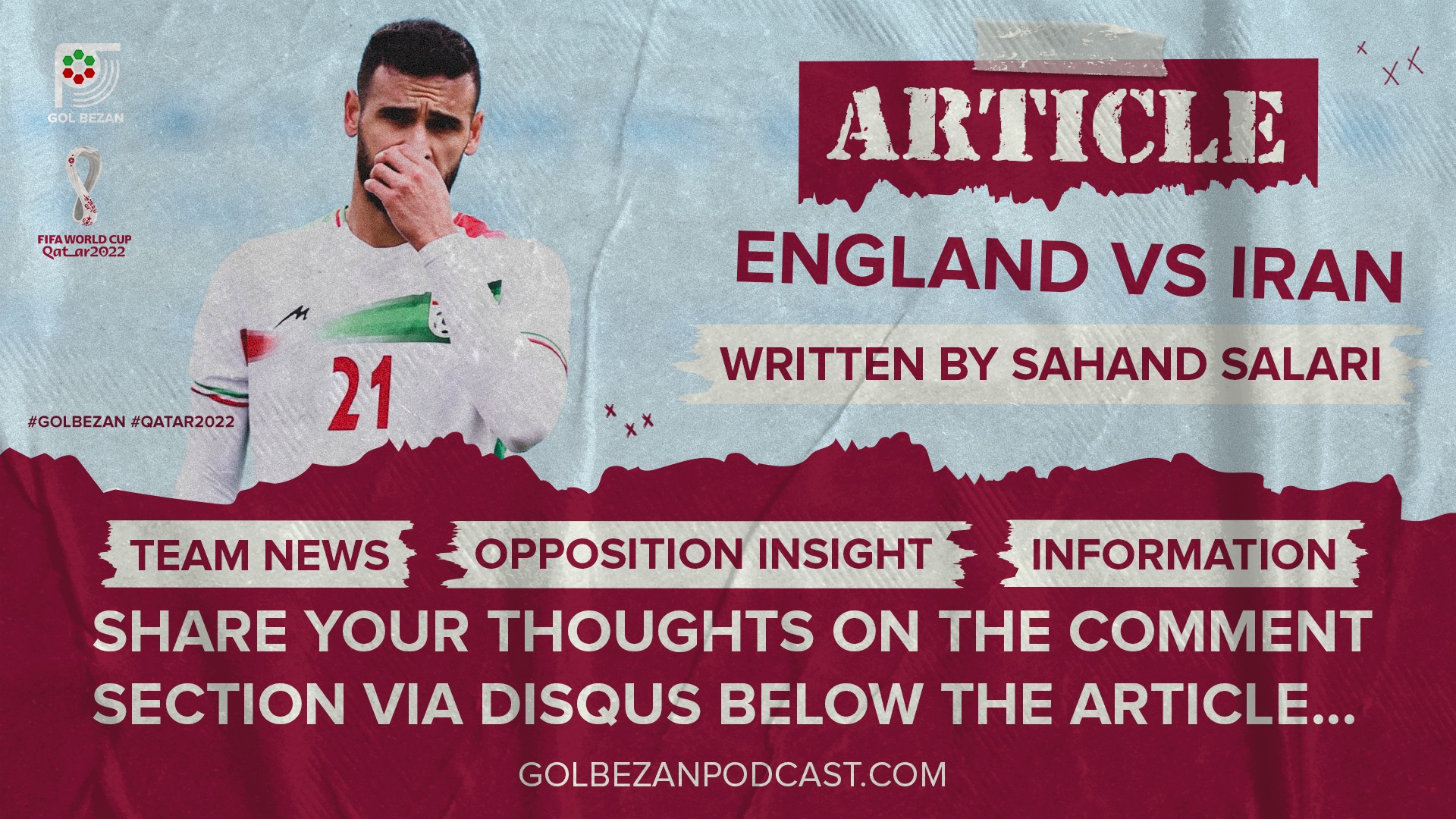 PREVIEW: Iran vs. England | 2022 FIFA World Cup - Team News, Opposition Insight, Predictions and More