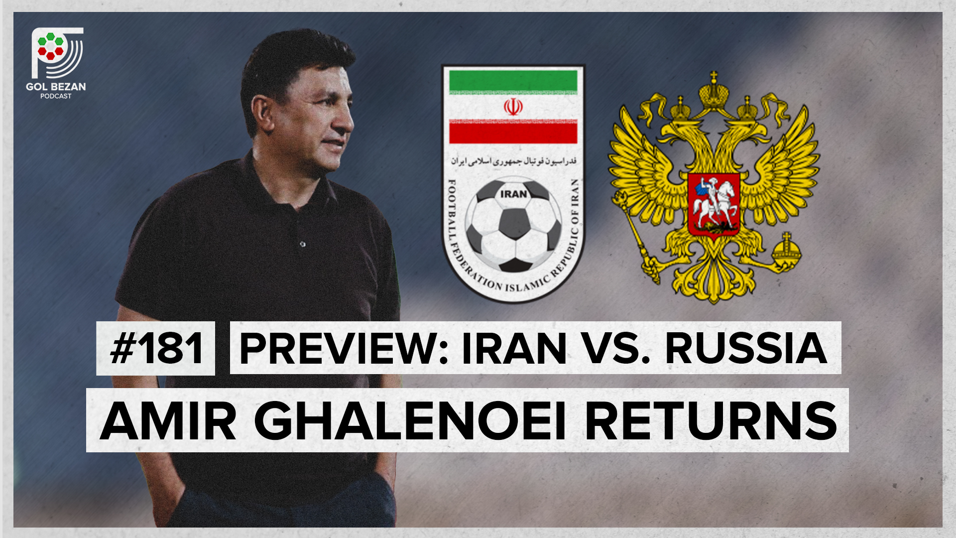 Preview: Iran vs. Russia | Amir Ghalenoei Returns